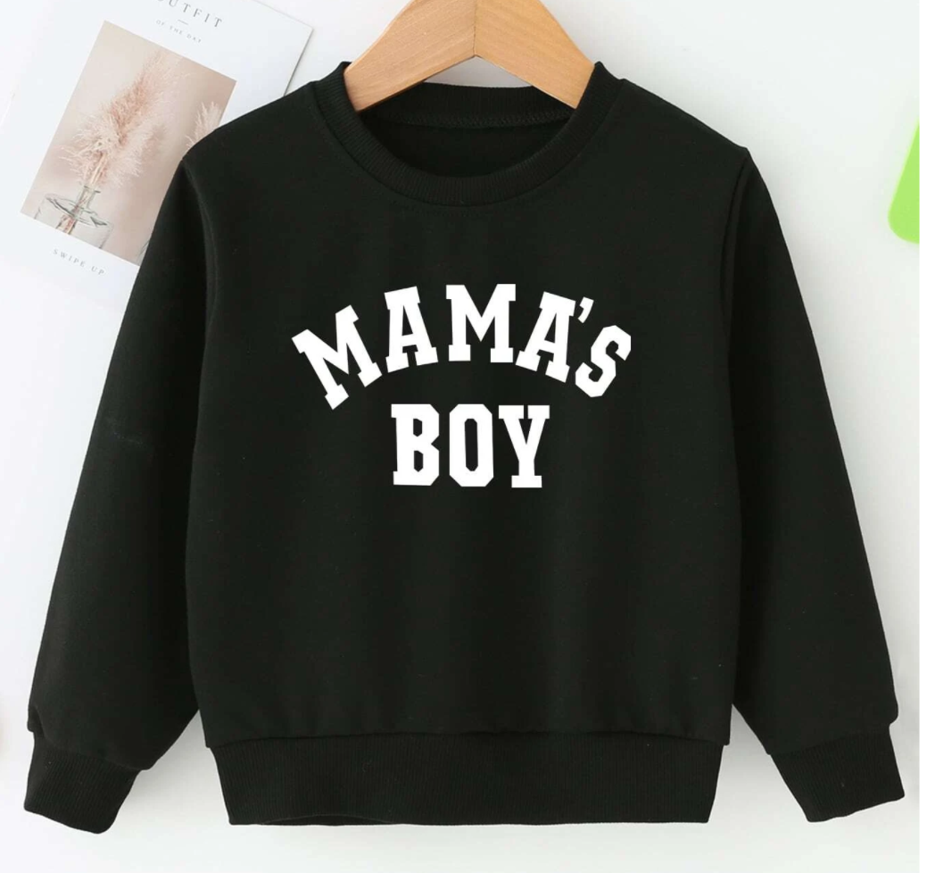 Mama's Boy Sweatshirt